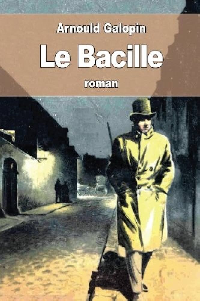 LE BACILLE