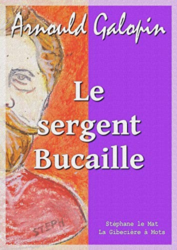 LE SERGENT BUCAILLE