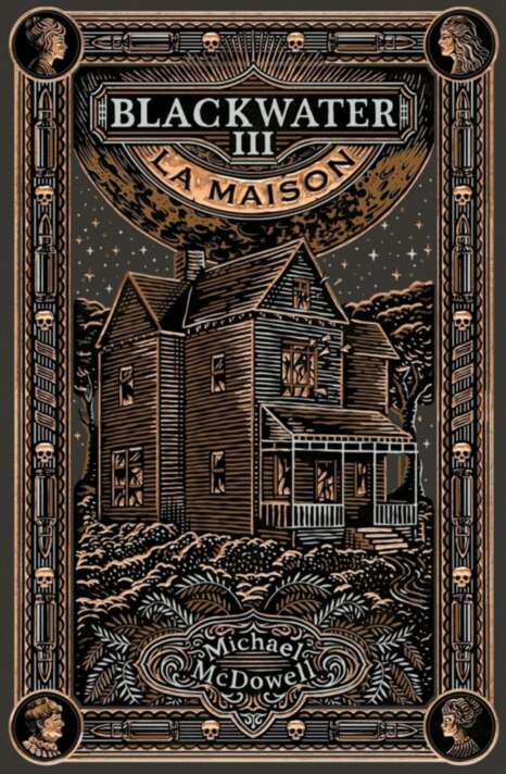Blackwater T3 : La Maison