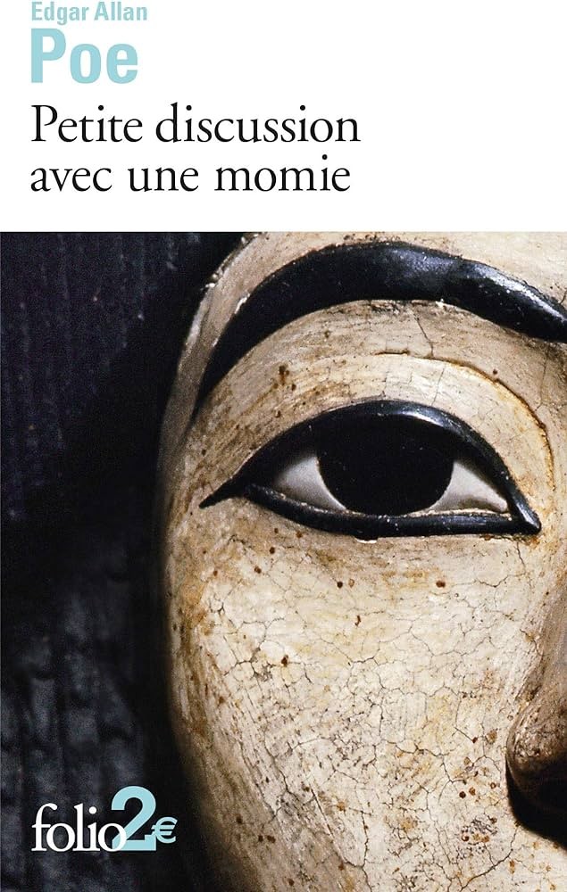 Petite discussion avec une momie: Une nouvelle d'Edgar Allan Poe