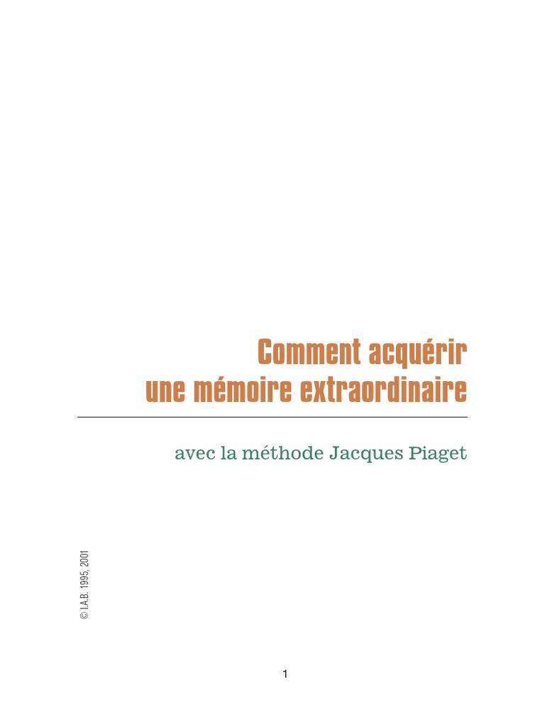 Comment acquérir une mémoire extraordinaire
