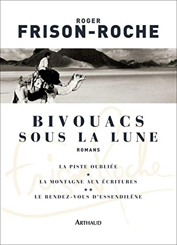 Bivouacs sous la lune