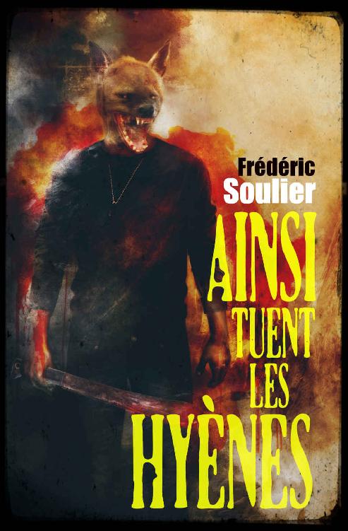 Ainsi tuent les Hyènes