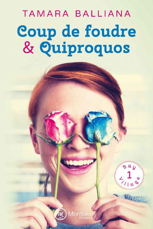 Coup de foudre & quiproquos