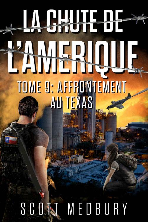 La chute de l'Amérique T9 : Affrontement au Texas