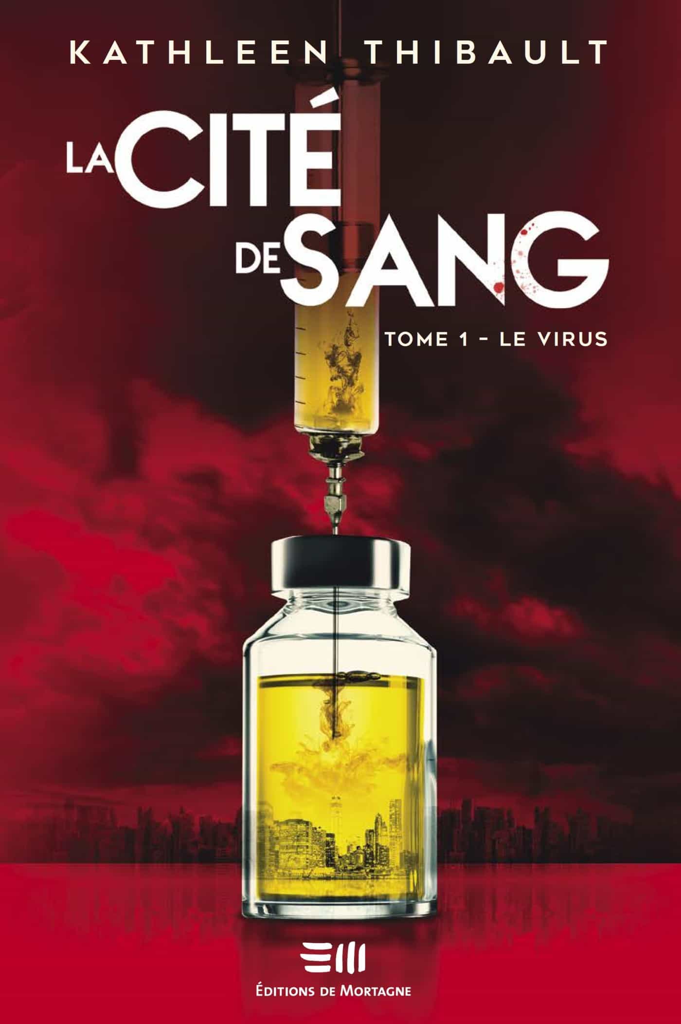 La Cité de sang Tome 1 Le virus