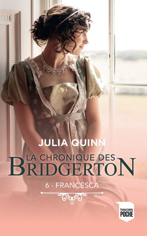 La Chronique des Bridgerton T6.1 -  Francesca, second épilogue