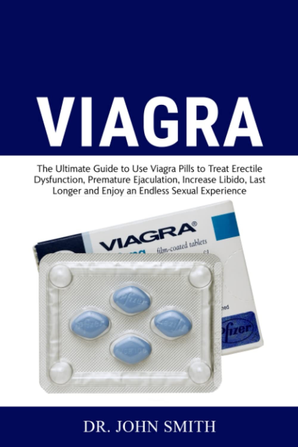Viagra: Le Guide Ultime