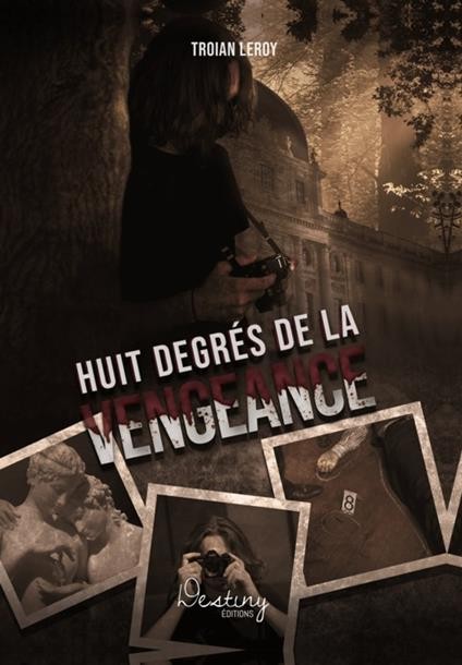 Huit degrés de la vengeance