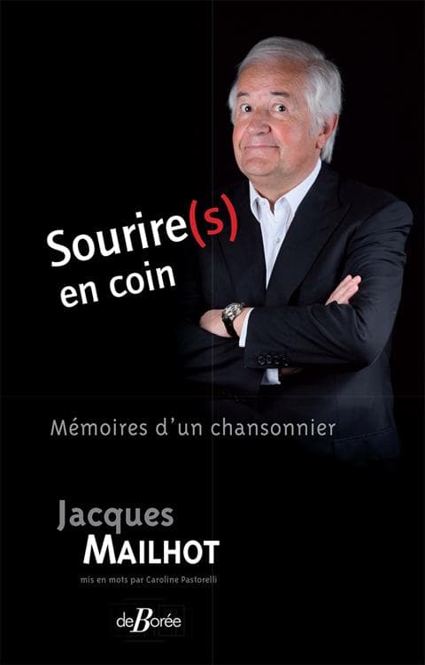 Sourire(s) en coin: Mémoires d'un chansonnier