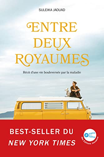 Entre deux royaumes - Récit d'une vie bouleversée par la maladie