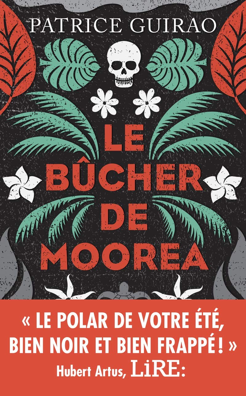 Le Bûcher de Moorea : une enquête de Lilith Tereia