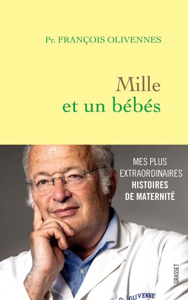 Mille et un bébés: Mes histoires extraordinaires de maternité