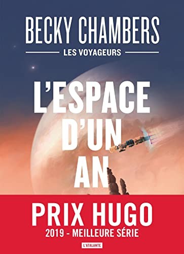L'espace d'un an : Les Voyageurs T1