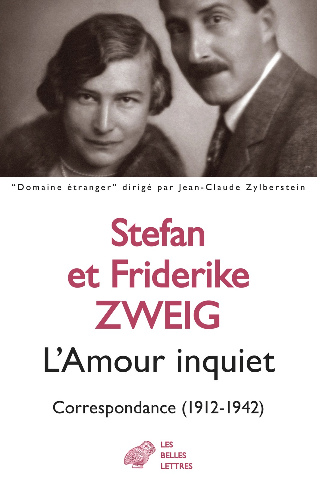 L'Amour inquiet: Correspondance 1912-1942