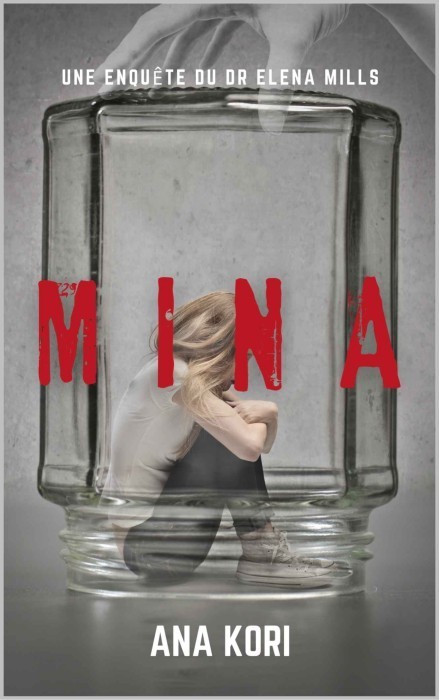 Les enquêtes d'Elena Mills-T3-Mina