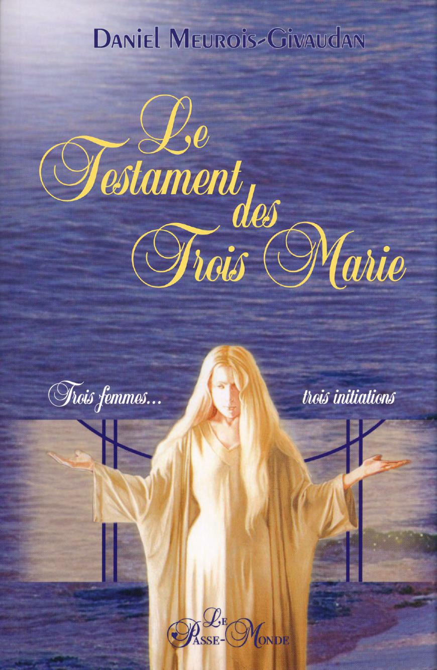 Le Testament des trois Marie