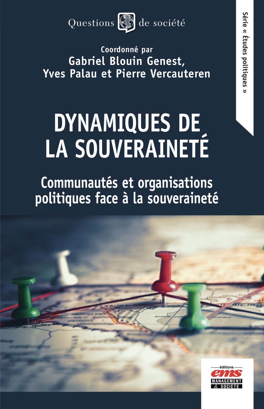 Dynamiques de la souvraineté: Communautés et organisations politiques face à la souveraineté