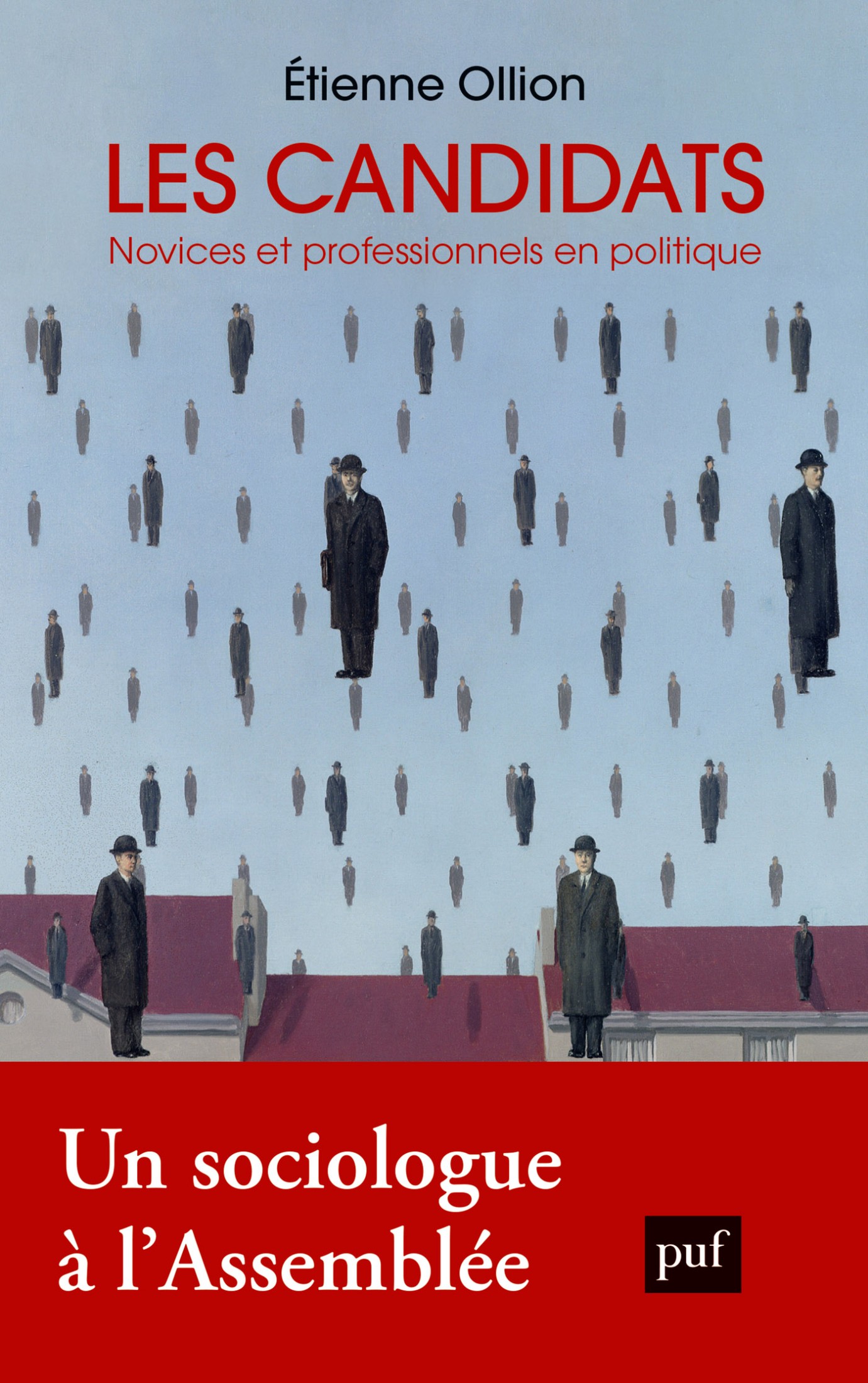 Les candidats: novices et professionnels en politique