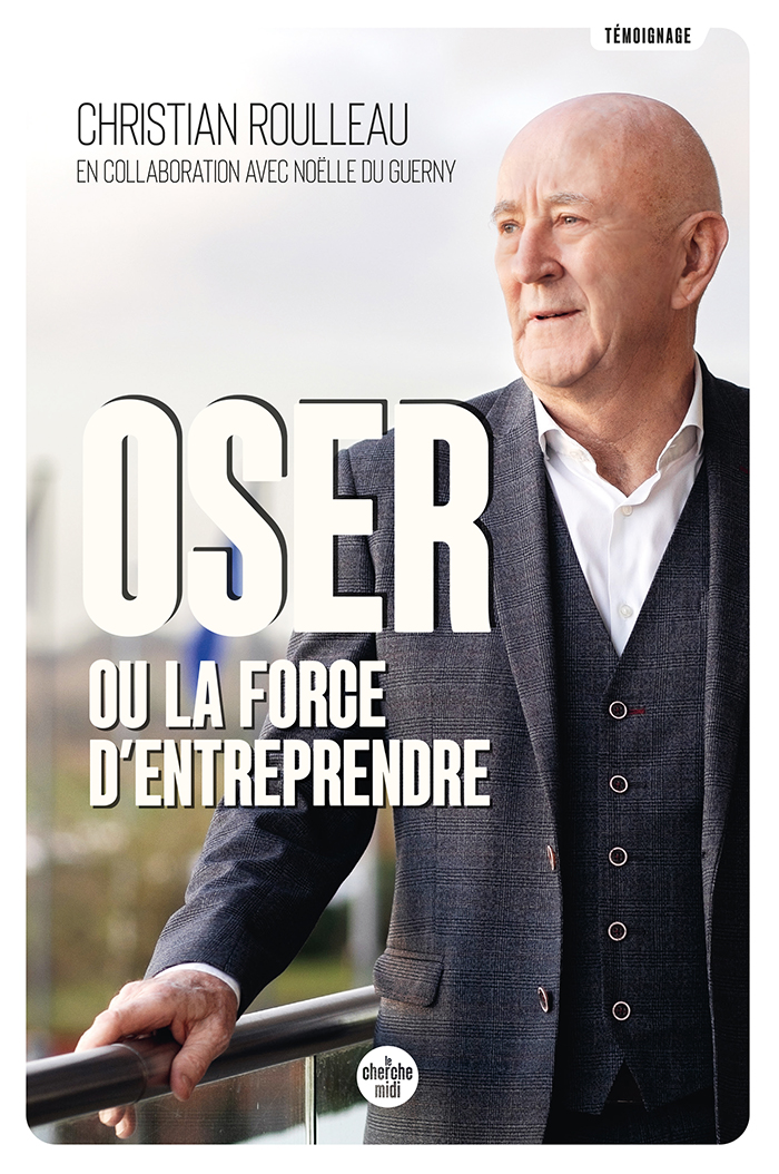 Oser ou la force d’entreprendre