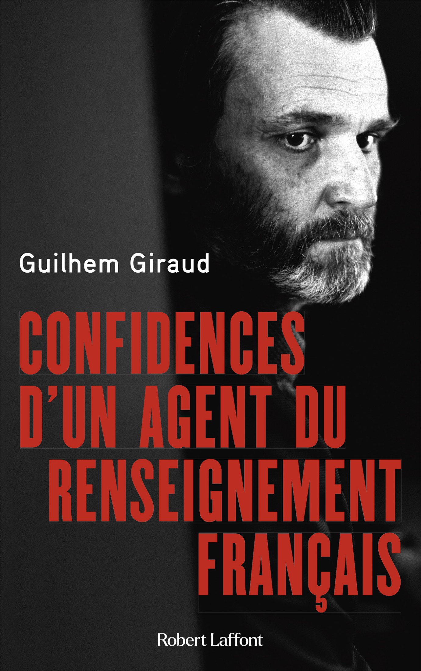 Confidences d’un agent du renseignement français