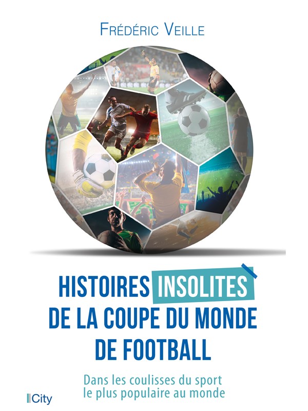 Histoires Insolites De La Coupe Du Monde De Football