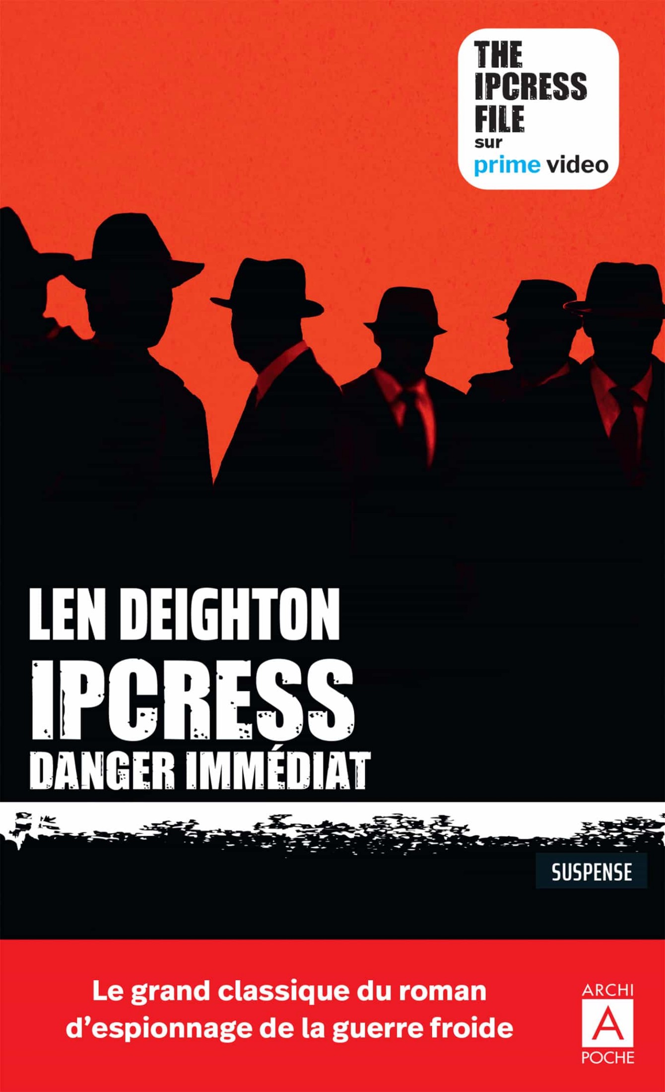 Ipcress danger immediat.