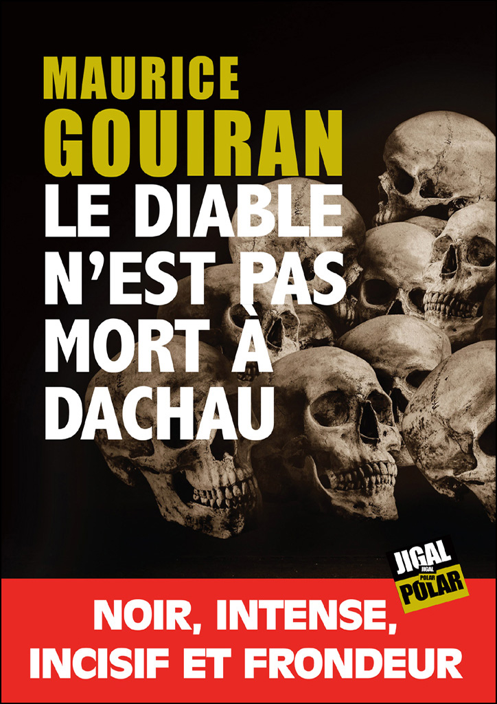Le diable n'est pas mort à Dachau