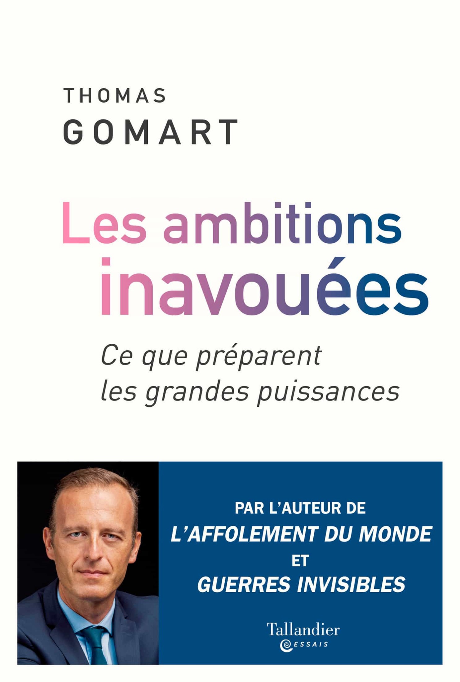 Les Ambitions inavouées: Ce que préparent les grandes puissances