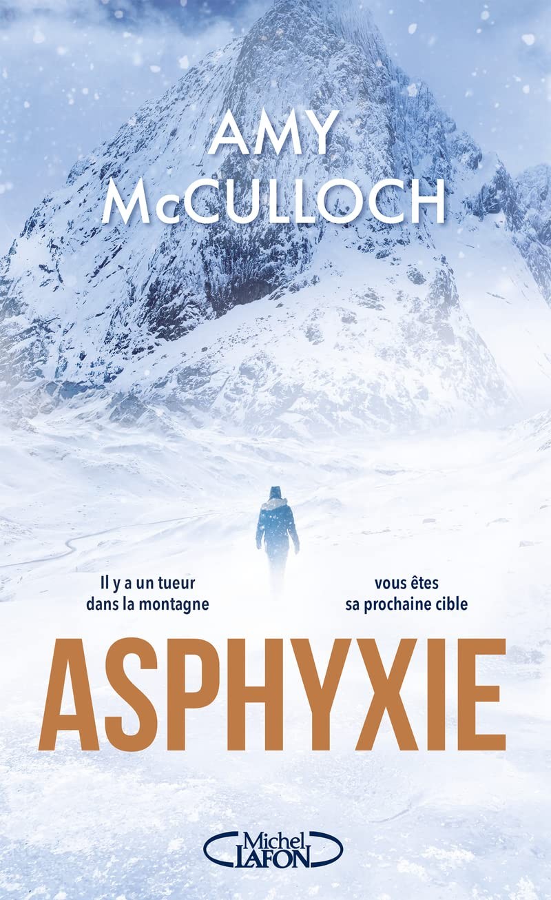 Asphyxie - Il y a un tueur dans la montagne, vous êtes sa prochaine cible