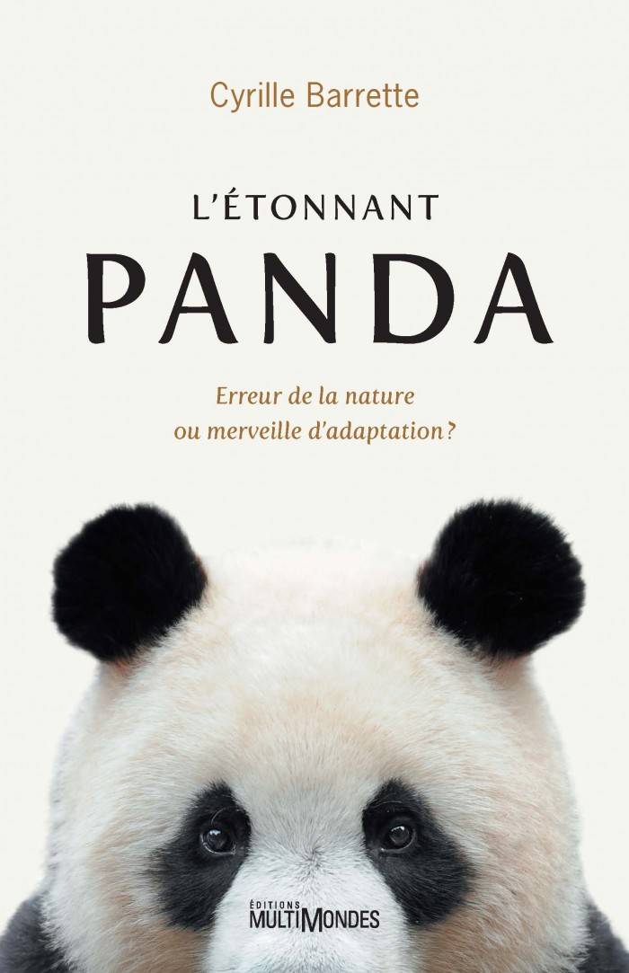 L’étonnant Panda: Erreur de la nature ou merveille d'adaptation?