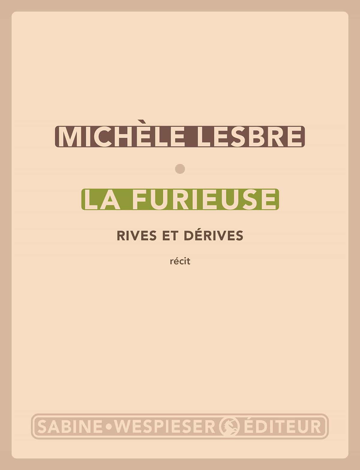 La furieuse - Rives et dérives