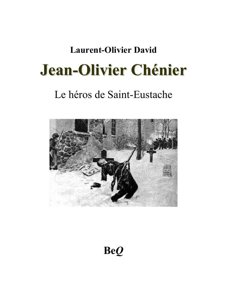 Jean-Olivier Chnier : Le héros de Saint-Eustache