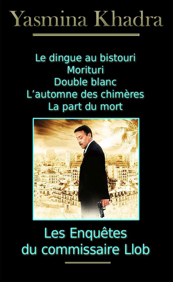 Les enquêtes du commissaire Llob