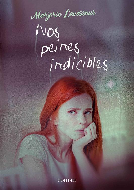 Nos peines indicibles