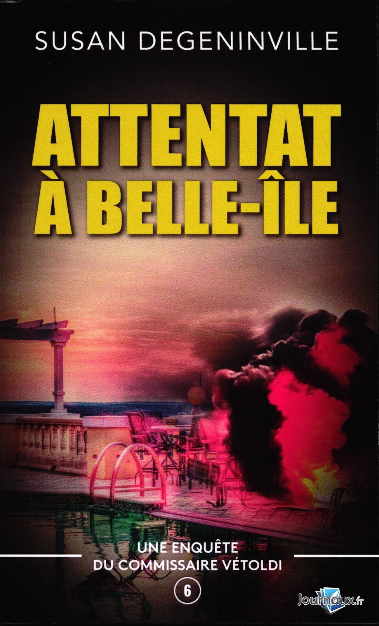 Attentat à Belle-Ile: Commissaire Vétoldi T6