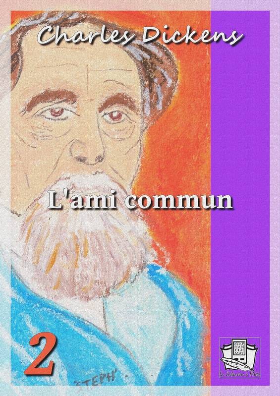 L' Ami Commun - Tome II - 1865