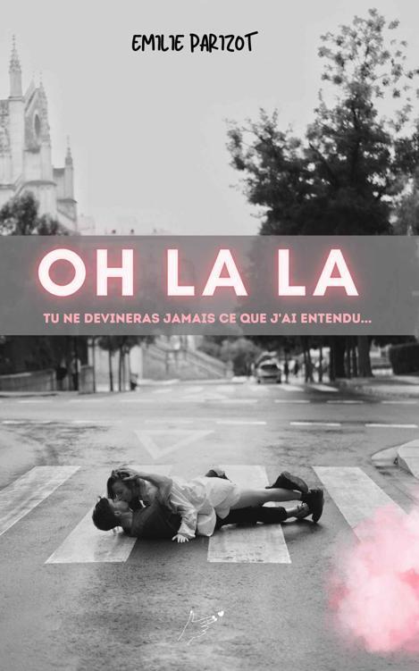 OH LA LA : Une romance feel good