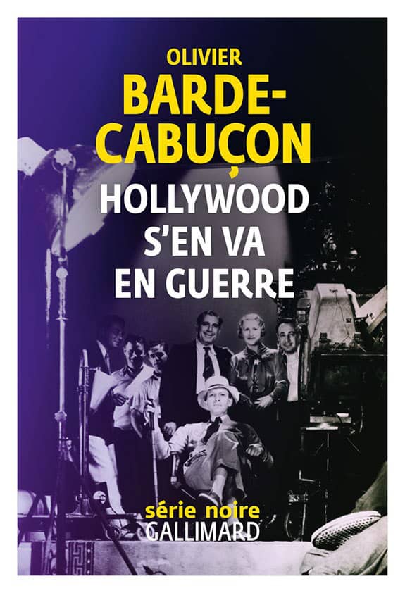 Hollywood s'en va en guerre