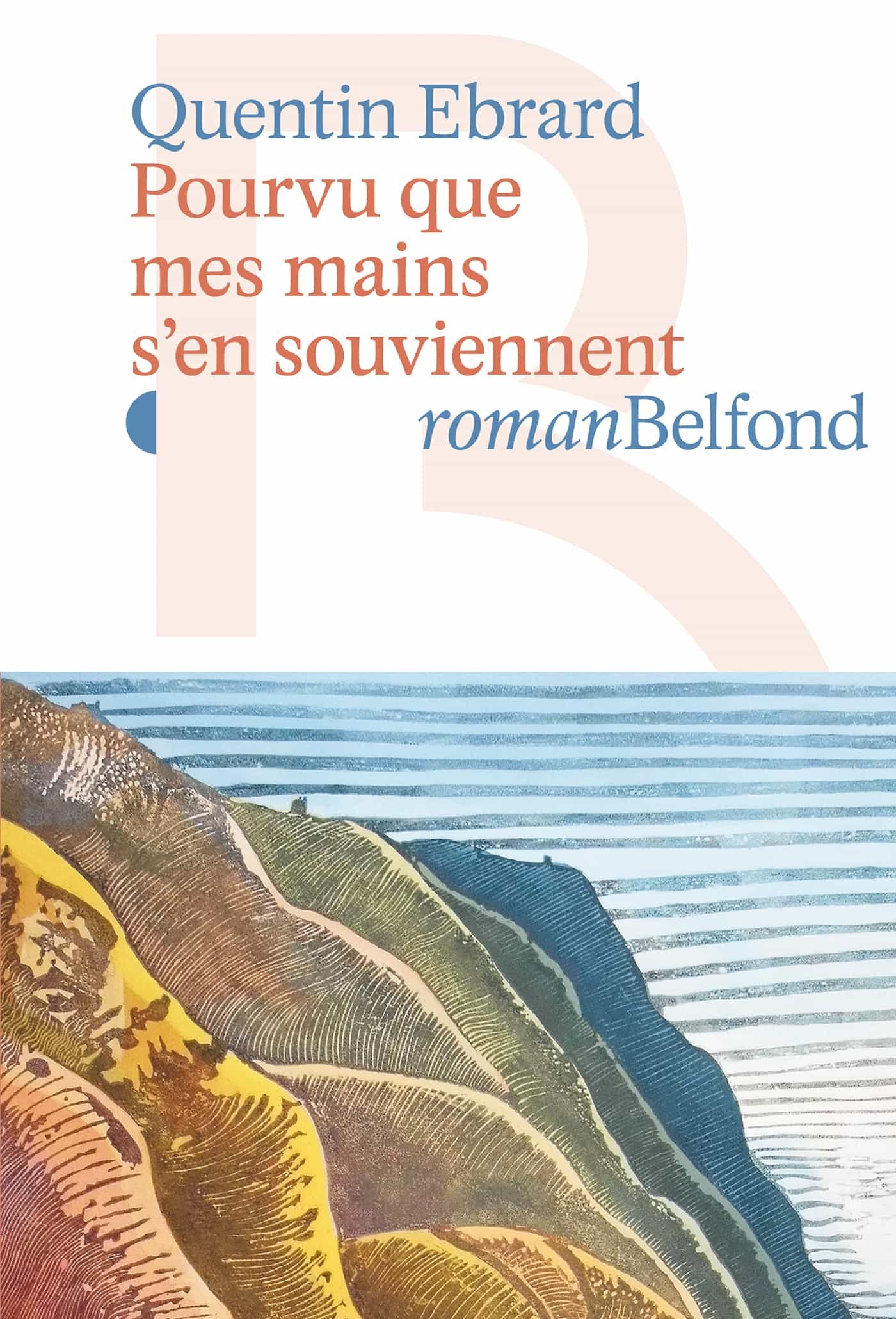 Pourvu que mes mains s'en souviennent