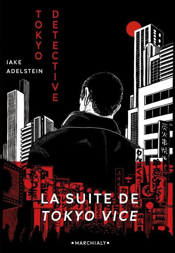 Tokyo détective : Tokyo Vice  T02