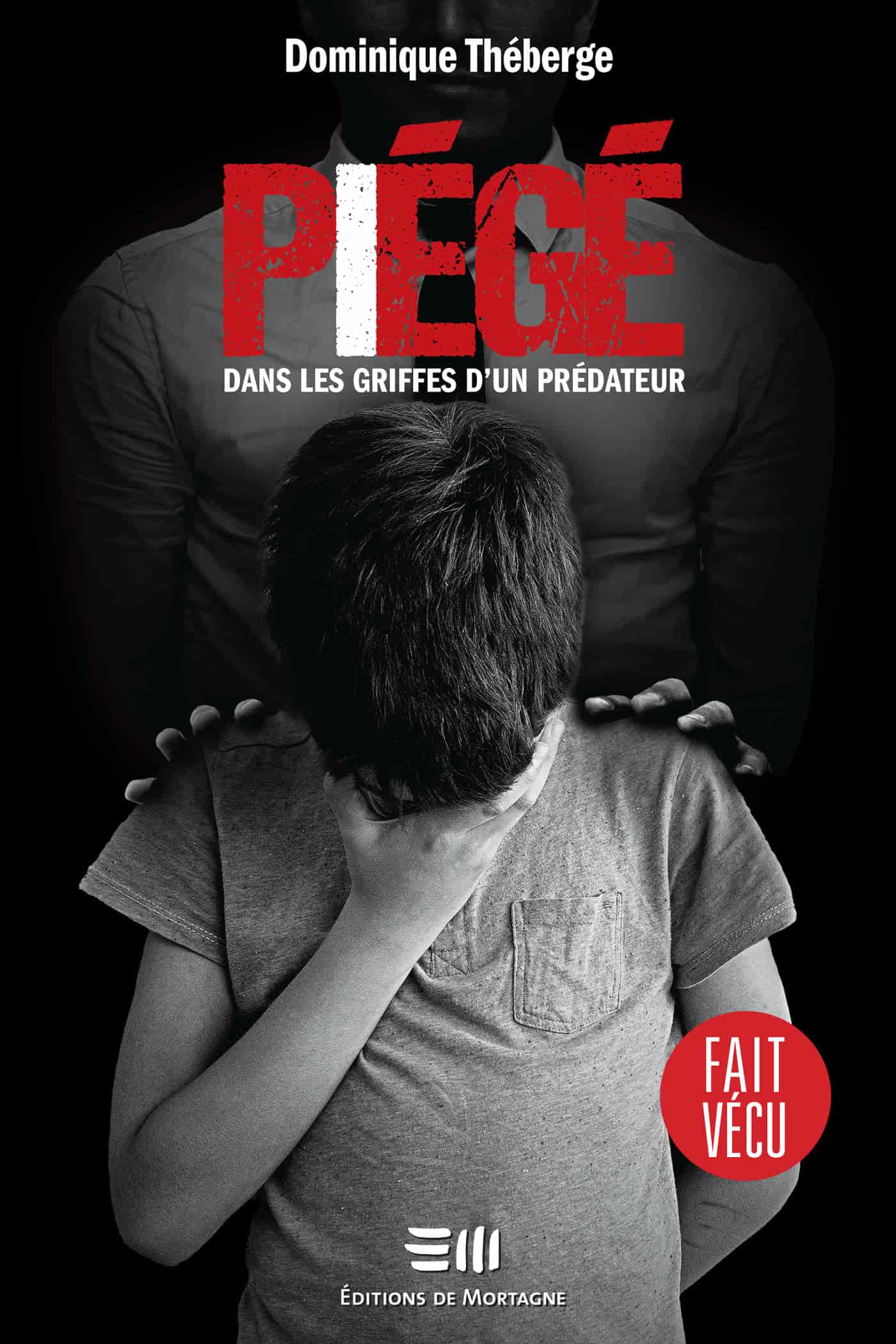 Piégé: Dans les griffes d'un prédateur