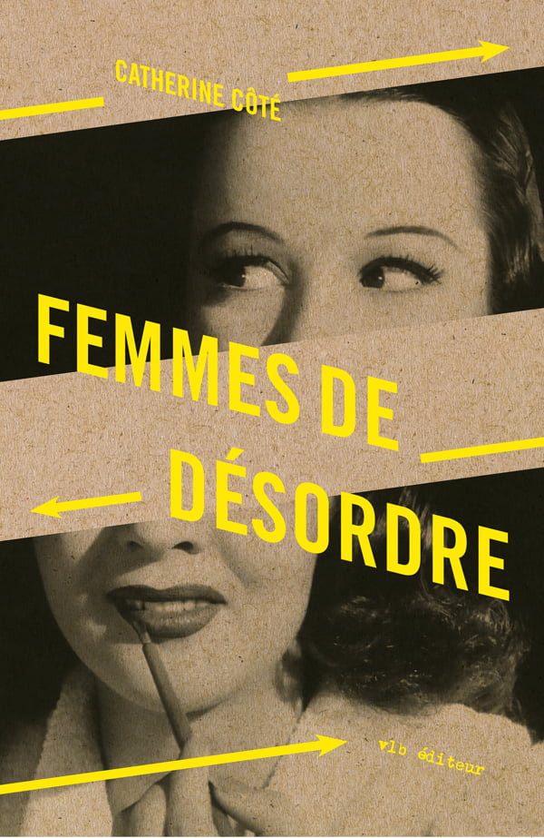 Femmes de désordre