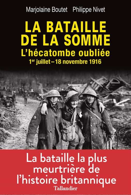 La Bataille de la Somme: L'hécatombe oubliée