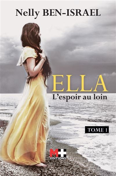 Ella, L'Espoir au loin