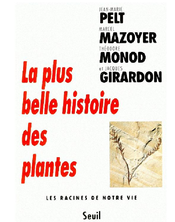 La plus belle histoire des plantes