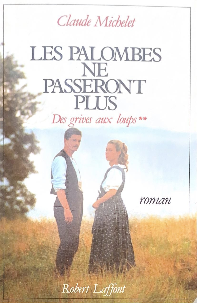 Les palombes ne passeront plus: Des grives aux loups -