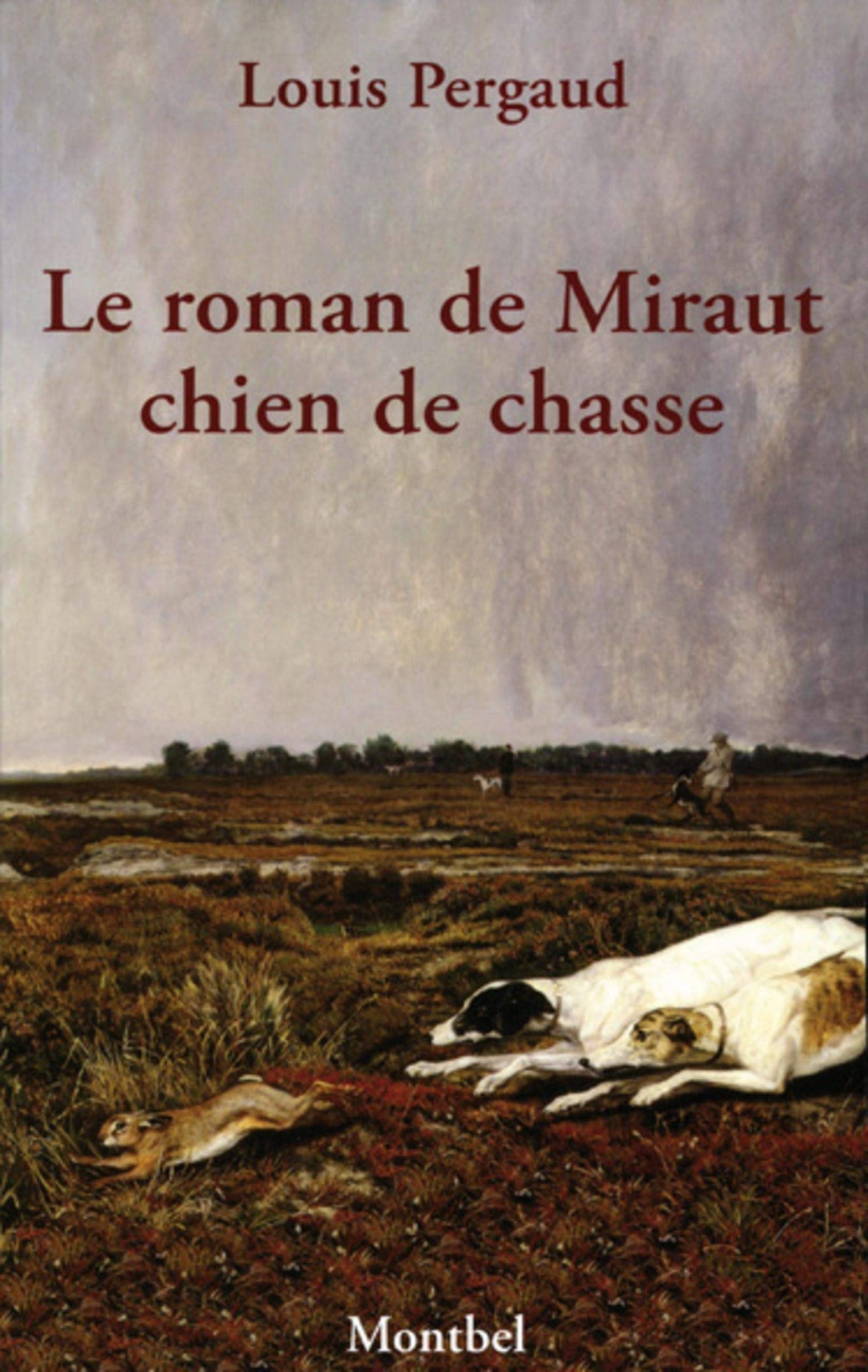 Le roman de Miraut: Chien de chasse.