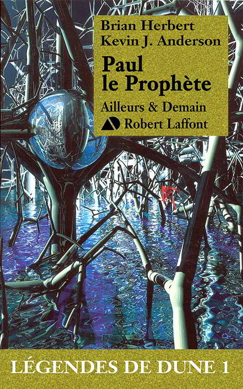 Paul le Prophète [Légendes de Dune 1]