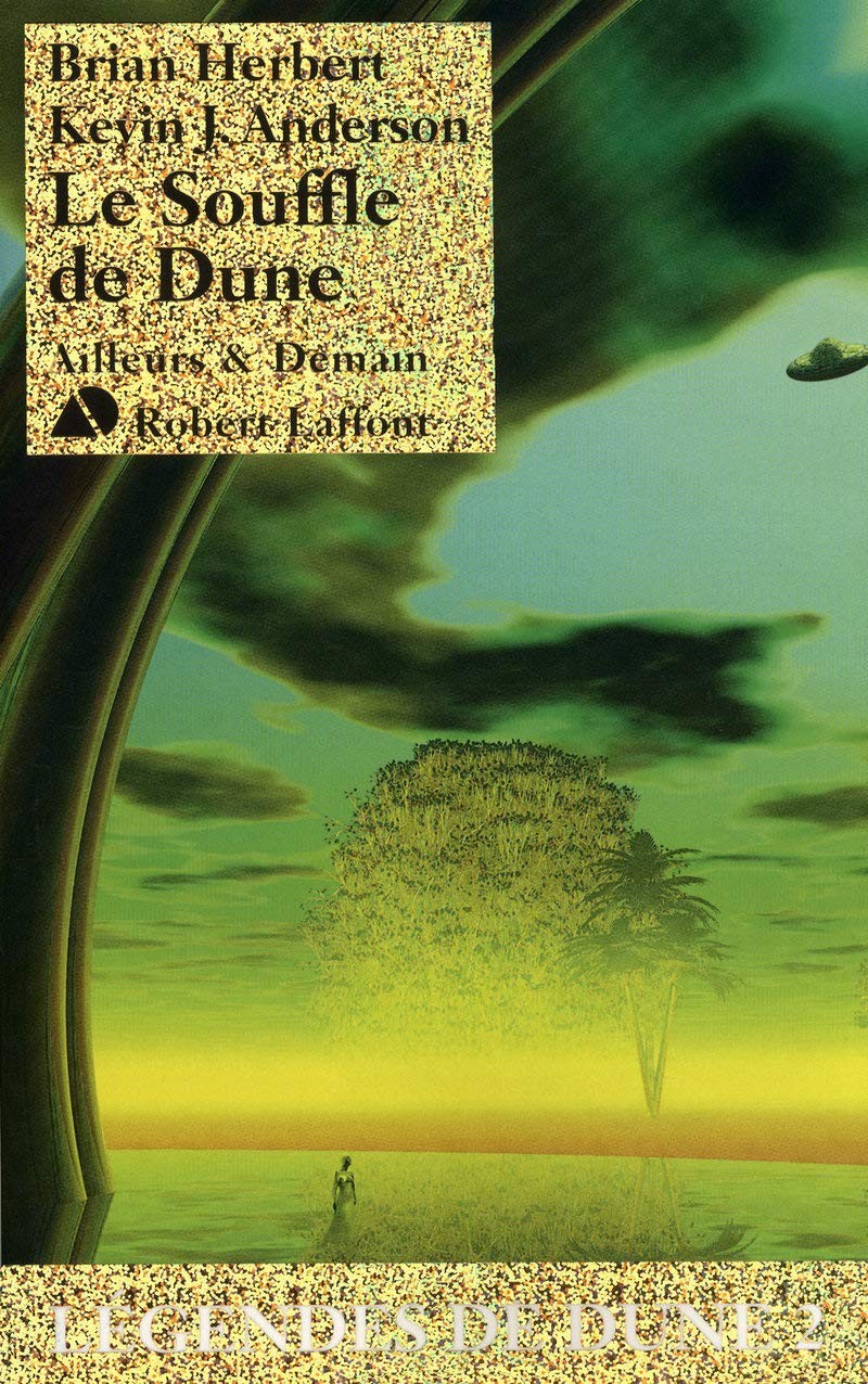 Le souffle de Dune [Légendes de Dune 2]